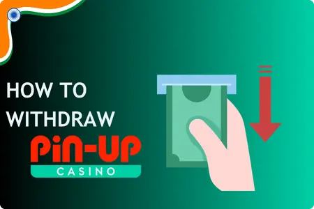 How to Withdraw from Pin Up