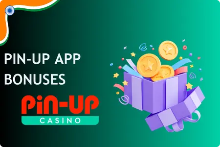 Bonuses in the Pin-Up App